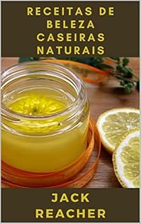Livro Receitas de beleza caseiras naturais