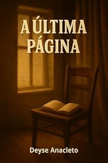 Livro A Última Página: “Às vezes, é na última página que a história realmente começa”