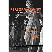 Performativity and Performance (Essays from the English Institute) book cover