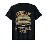Carry on my Wayward Son TShirt - Vintage Tee Shirt Gift