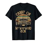 Carry on my Wayward Son TShirt - Vintage Tee Shirt Gift