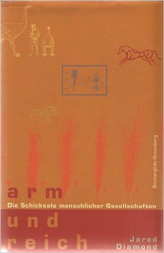 Arm Und Reich Die Schicksale Menschlicher Gesellschaften Amazon De Jared Diamond Bucher
