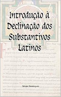 Livro Introdução à Declinação dos Substantivos Latinos
