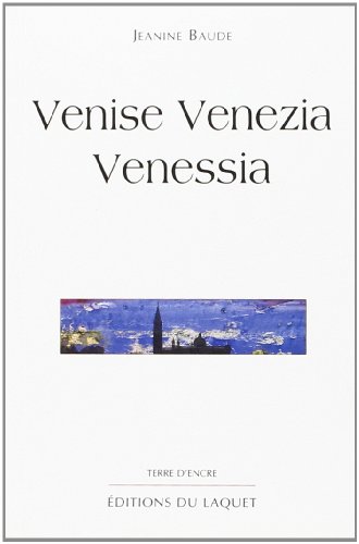 Venise, Venezia, Venessia
