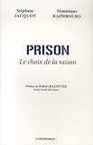 Image de Prison : le choix de la raison