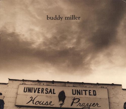 Buddy Miller Universal - House of Prayer