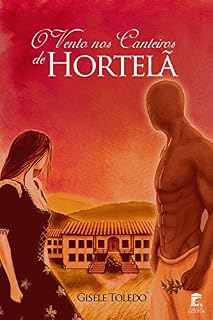 Livro O Vento nos Canteiros de Hortelã