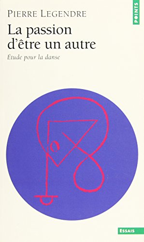 La  passion d'être un autre
