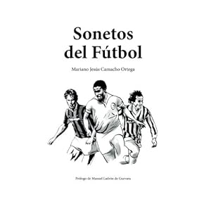 Sonetos del Futbol (Spanish Edition)