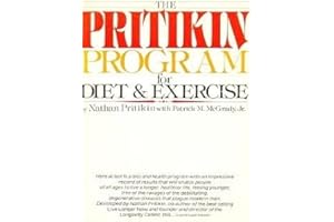 Pritikin Program for Diet and Exercise