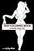 Sexy Coloring Book: Coloring pages with women pictures for adults by