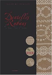 Dentelles et rubans de Anne Van Damme