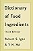 Dictionary of Food Ingredients by Robert S. Igoe