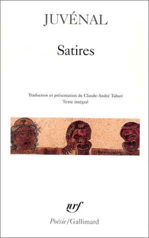 Satires (Poesie/Gallimard) (English and French Edition) by Juvenal