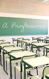 Livro A Professora: O diário de Mariana Maia