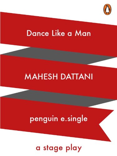 Dance like a Man: A Stage Play (Penguin Petit)