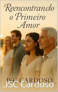 Livro Reencontrando o primeiro amor
