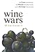 Wine Wars: The Curse of the Blue Nun, the Miracle of Two Buck Chuck, and the Revenge of the Terroiri by Mike Veseth