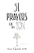 31 Prayers For My Son: Seeking God's Perfect Will For Him by Aaron Smith, Jennifer Smith