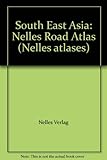 Image de South East Asia: Nelles Road Atlas (Nelles atlases)