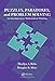 Puzzles, Paradoxes, and Problem Solving: An Introduction to Mathematical Thinking by Marilyn A. Reba, Douglas R. Shier