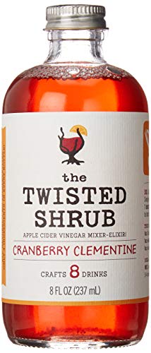 The Twisted Shrub | Cranberry Clementine | Apple Cider Vinegar Drink Mixers for Healthier Sodas & Cocktails