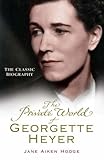 The Private World of Georgette Heyer by Jane Aiken Hodge (2006-04-06)
