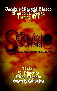 Livro Setenário Sombrio: Estranhos contos transeuntes