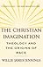 The Christian Imagination: Theology and the Origins of Race by 