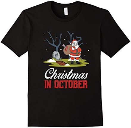 Mens Funny Christmas In October T-shirt Halloween Costume Gift 3XL Black
