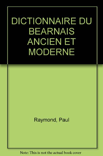 Dictionnaire béarnais ancien et moderne