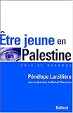 Etre jeune en Palestine by 
