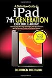 A Definitive Guide to IPAD 7TH GENERATION FOR THE