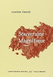 Souveraine Magnifique