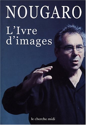 L' ivre d'images