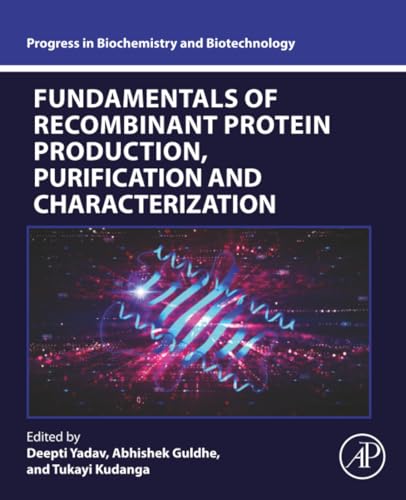 Fundamentals of Recombinant Protein Production, Purification and Characterizati…