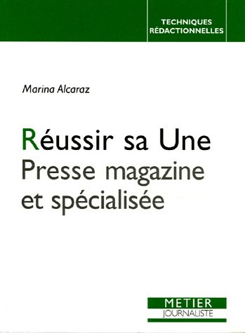 Réussir sa Une
