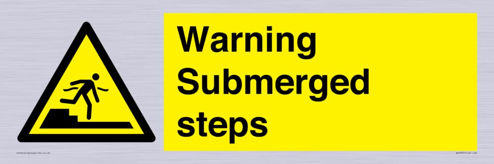 Warning Submerged steps Sign - 600x200mm - L62