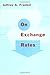 On Exchange Rates (MIT Press) - Book by Jeffrey A. Frankel