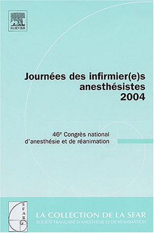 Journées des infirmier(e)s anesthésistes 2004