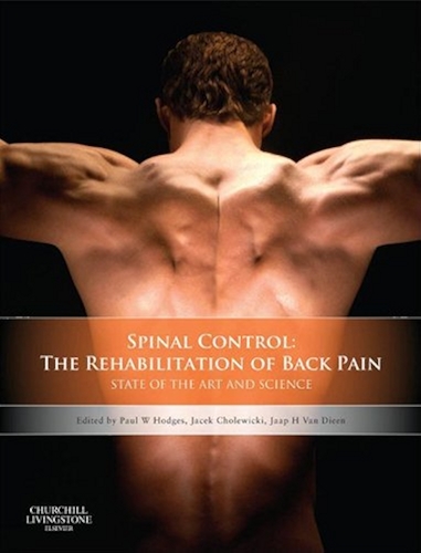 Download Spinal Control: The Rehabilitation of Back Pain: State of the art and science (English Edition) PDF