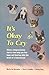 It's Okay To Cry by Maria L. Quintana (1998-02-03) by 