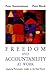 Freedom and Accountability at Work: Applying Philosophic Insight to the Real World