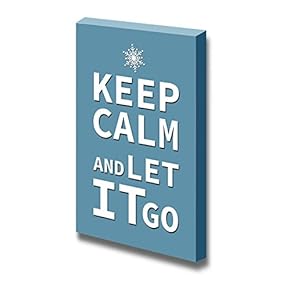 Canvas Wrap Wall Art - Keep Calm and Let it Go | Modern Wall Art Stretched Canvas Prints Ready to Hang - 24" x 16"