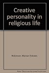 Creative personality in religious life