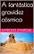 Livro A fantástica gravidez cósmica