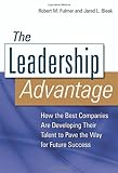 410OLRgtbaL. SL160  The Leadership Advantage: How the Best Companies Are Developing Their Talent to Pave the Way for Future Success