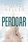 Livro Perdoar: Por que devo e como posso?