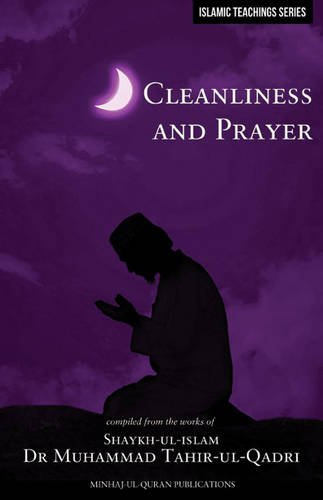 Islamic Teachings Series: Cleanliness and Prayer