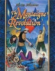 The Montaigne Revolution (7Th Sea Alamanac) (9781887953412)